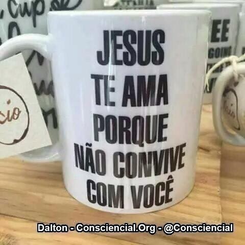 Jesus não te suporta