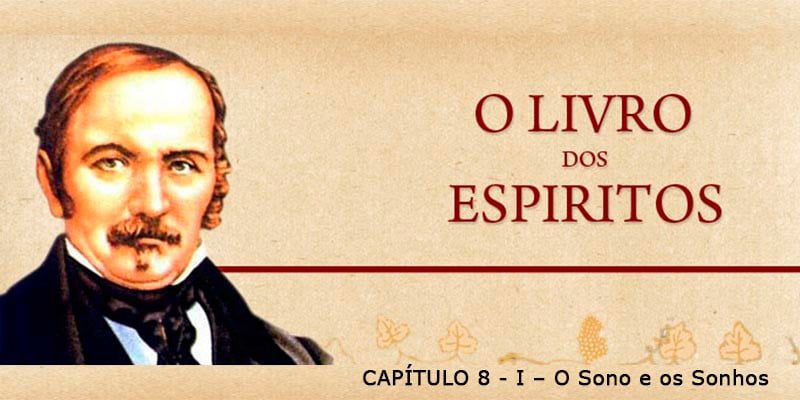 livro-dos-espiritos-cap-8-o-sono-e-os-sonhos