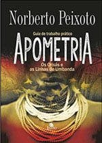  Apometria. Uma Nova Abordagem da Desobsessão (Em Portuguese do  Brasil): 9788577221745: _: Books