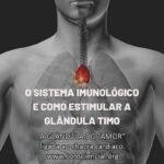 IMUNIDADE FÍSICA E EMOCIONAL