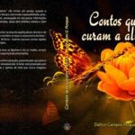 Livro Contos que curam a Alma - Dalton Campos Roque consciencial