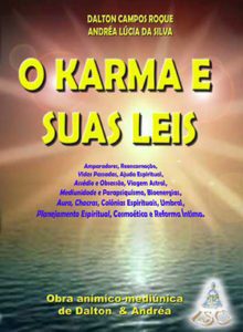 Livro O Karma e suas Leis - Ramatís por Dalton - Primeira edição 2004