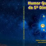 HUMOR QUÂNTICO DA 5ª DIMENSÃO
