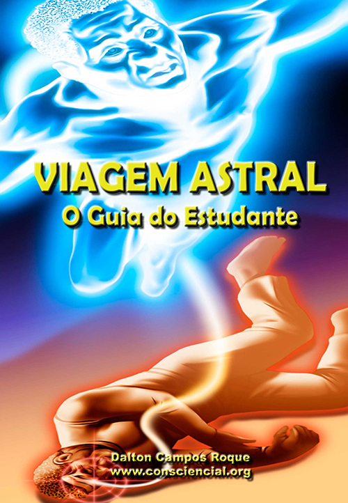 livro VIAGEM ASTRAL o guia do estudante