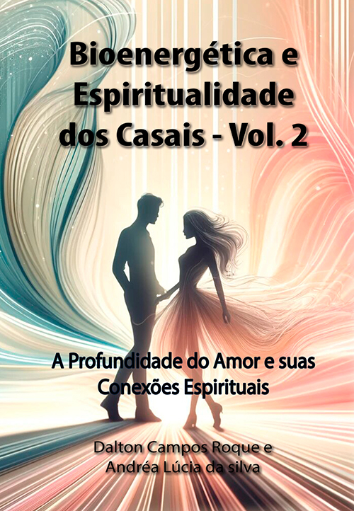 livro Bioenergética e Espiritualidade dos Casais Vol 2